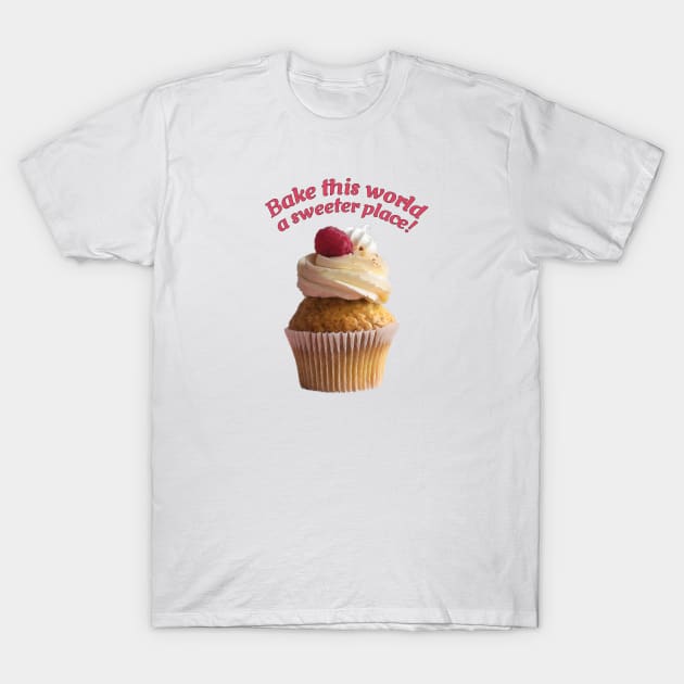 Vanilla Cupcake with Whipped Cream And Raspberry T-Shirt by ArtMorfic